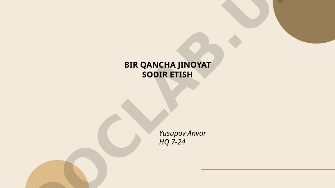 Bir qancha jinoyat sodir etishning taʼrifi, mohiyati va huquqiy belgilari