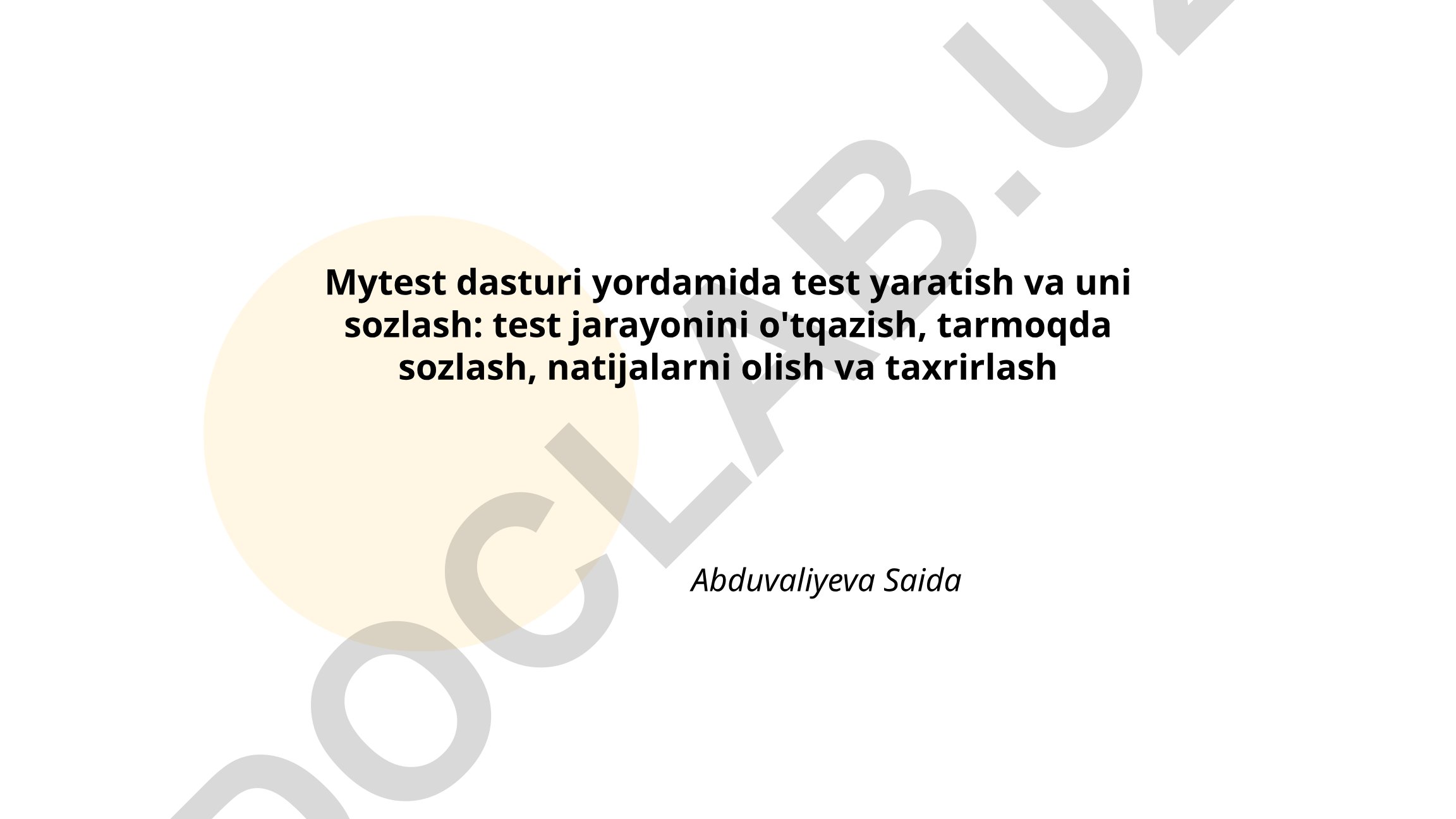 MyTest dasturi yordamida test yaratish va sozlash