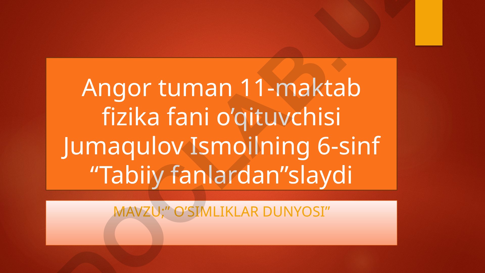 O'simliklar dunyosi