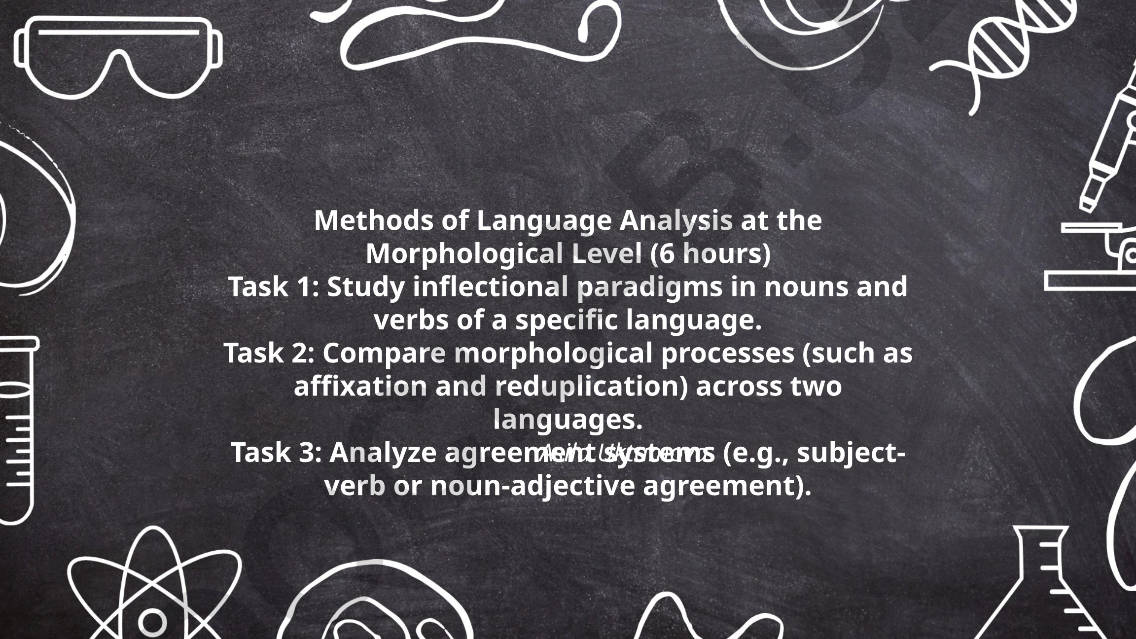 Methods of Language Analysis at the Morphological Level