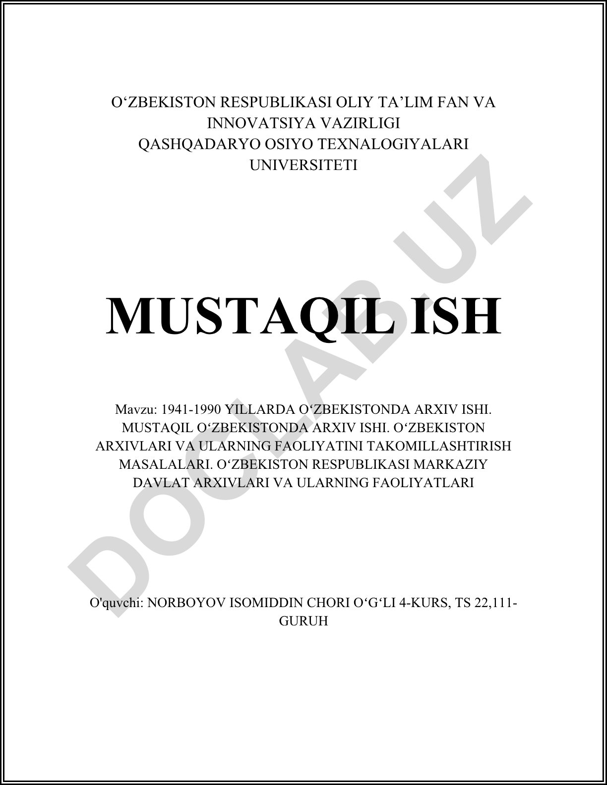 1941-1990 yillarda Oʻzbekistonda arxiv ishi va mustaqil Oʻzbekistonda arxiv ishining takomillashishi