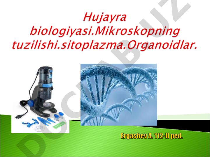 Mikroskopning tuzilishi va ishlash prinsiplari
