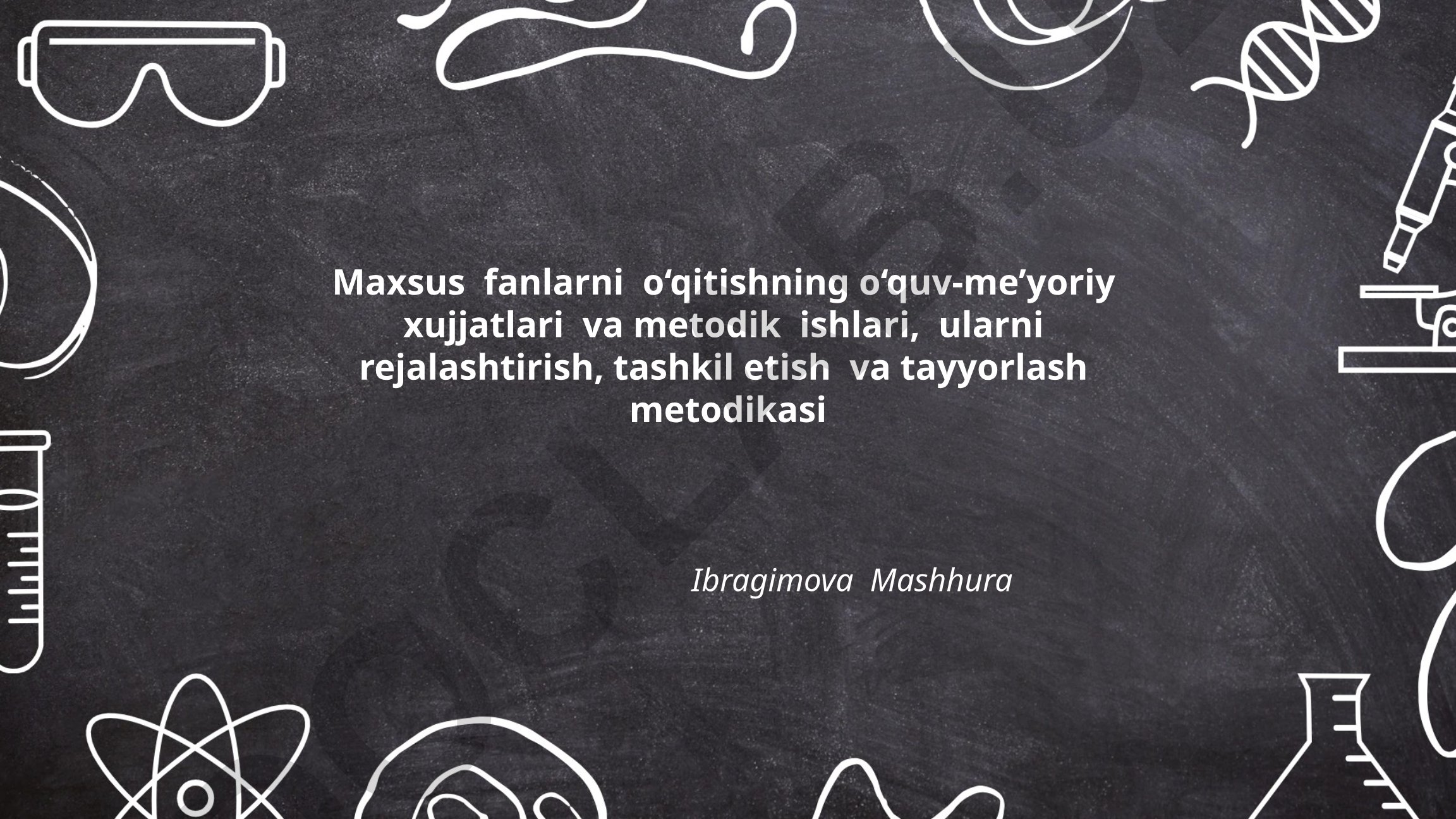 Maxsus fanlarni o'qitishning o'quv-me'yoriy hujjatlari va metodik ishlari