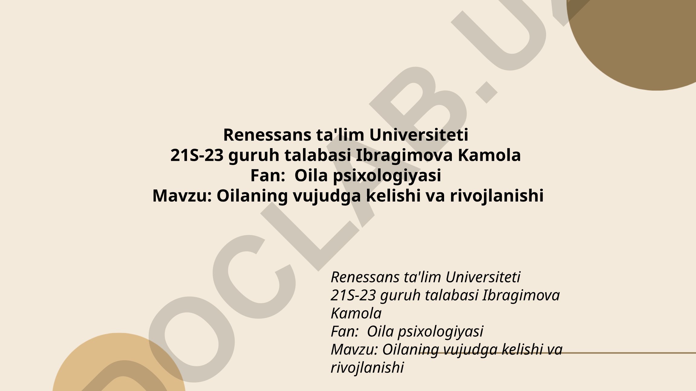 Oilaning vujudga kelishi va rivojlanishi