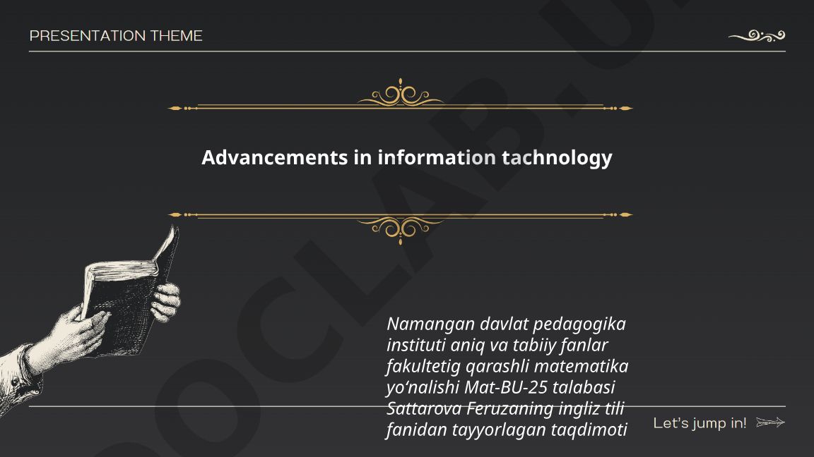 Advancements in information technology