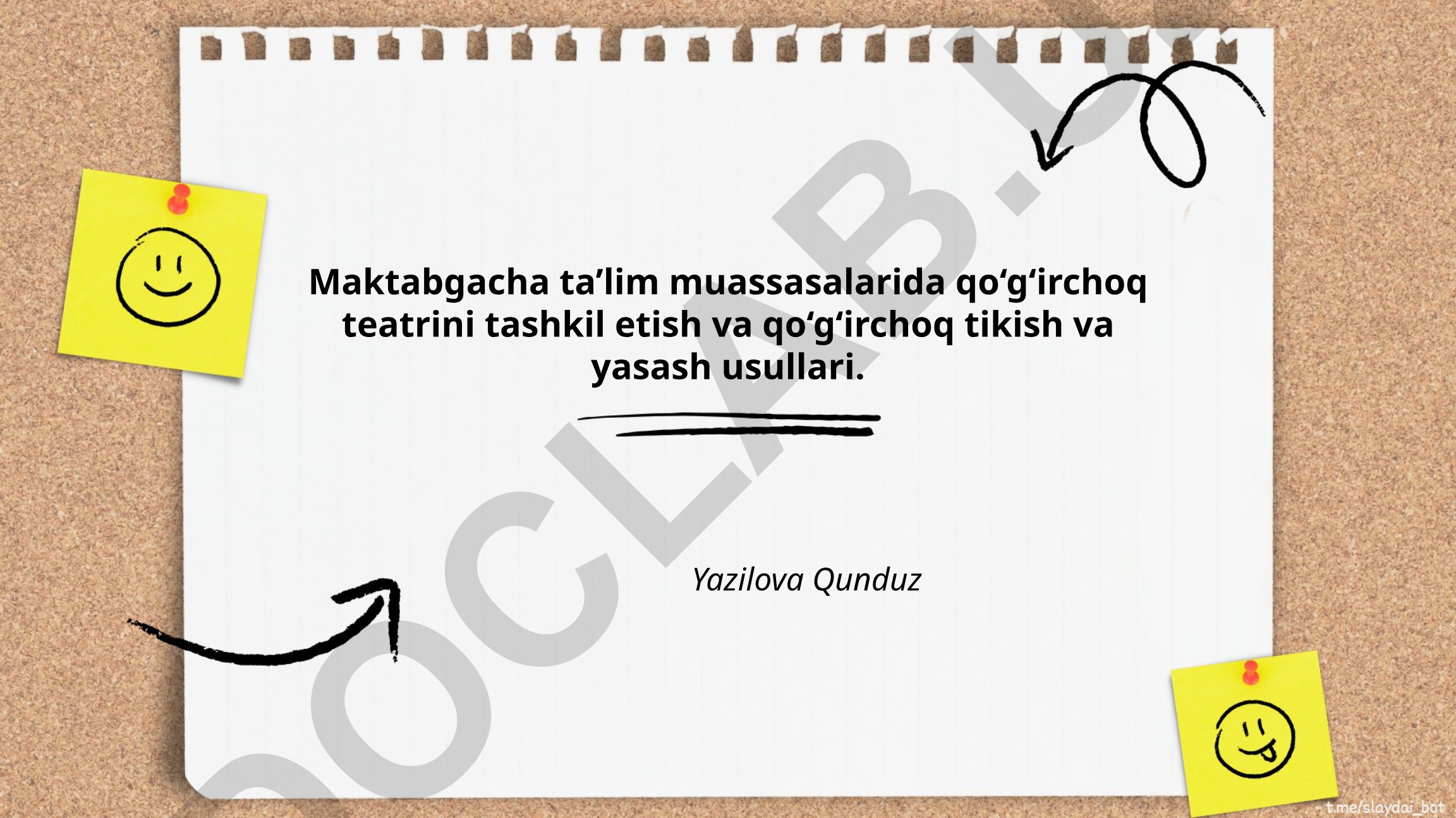 Maktabgacha ta’lim muassasalarida qo‘g‘irchoq teatrini tashkil etish va qo‘g‘irchoq tikish va yasash usullari