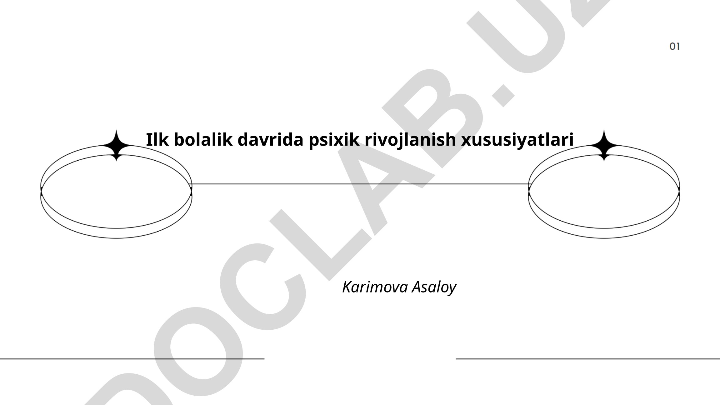 Ilk bolalik davrida psixik rivojlanish xususiyatlari