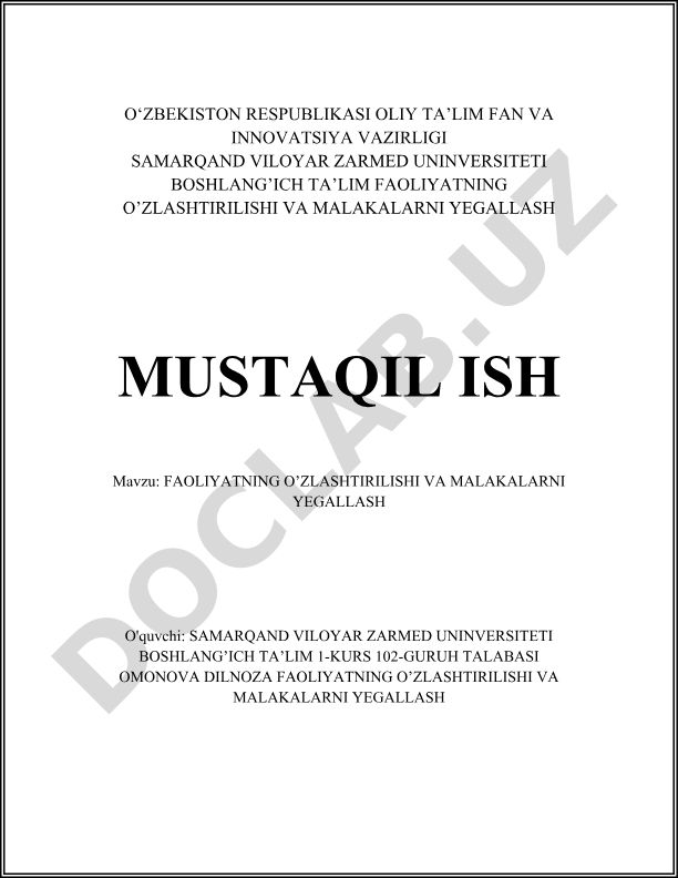 Faoliyatning o'zlashtirilishi va malakalarni yegallash