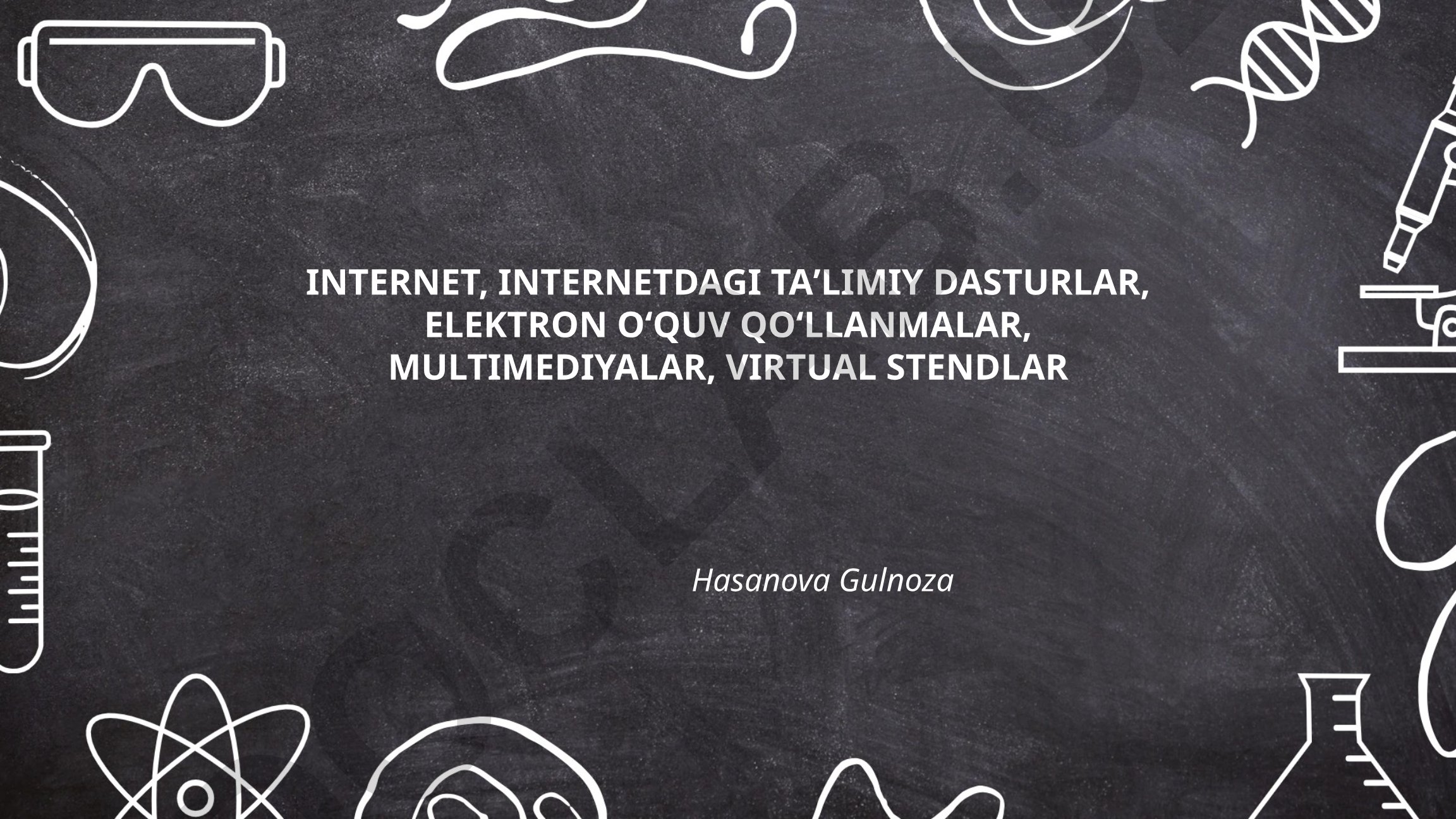 Internet va raqamli ta'lim vositalari