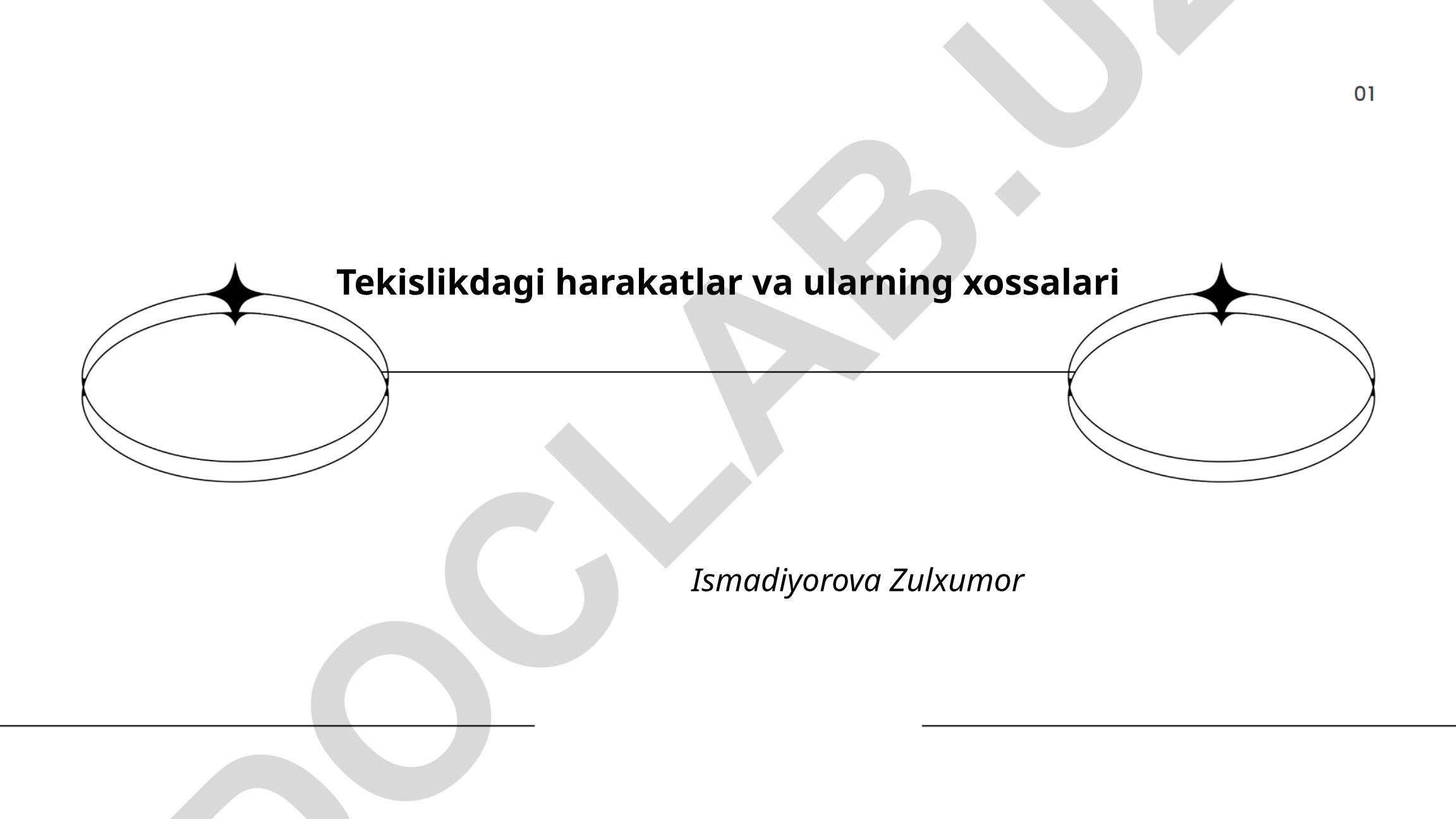 Tekislikdagi harakatlar va ularning xossalari