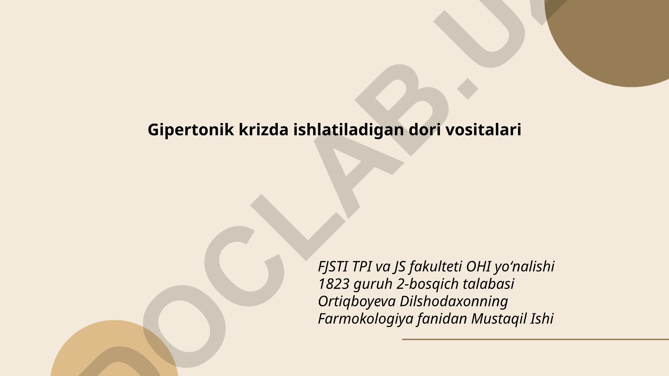 Gipertonik krizda ishlatiladigan dori vositalari