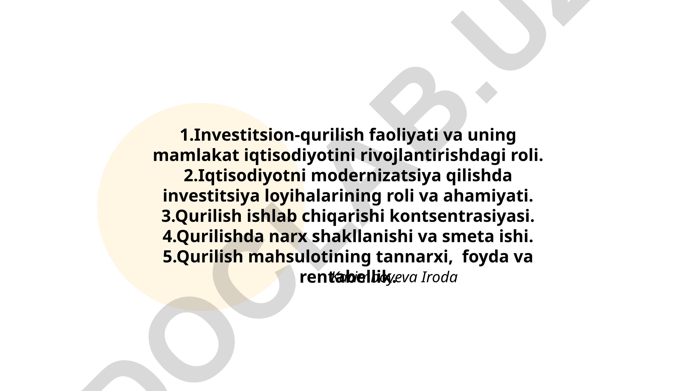 Investitsion-qurilish faoliyati va iqtisodiyotni rivojlantirish