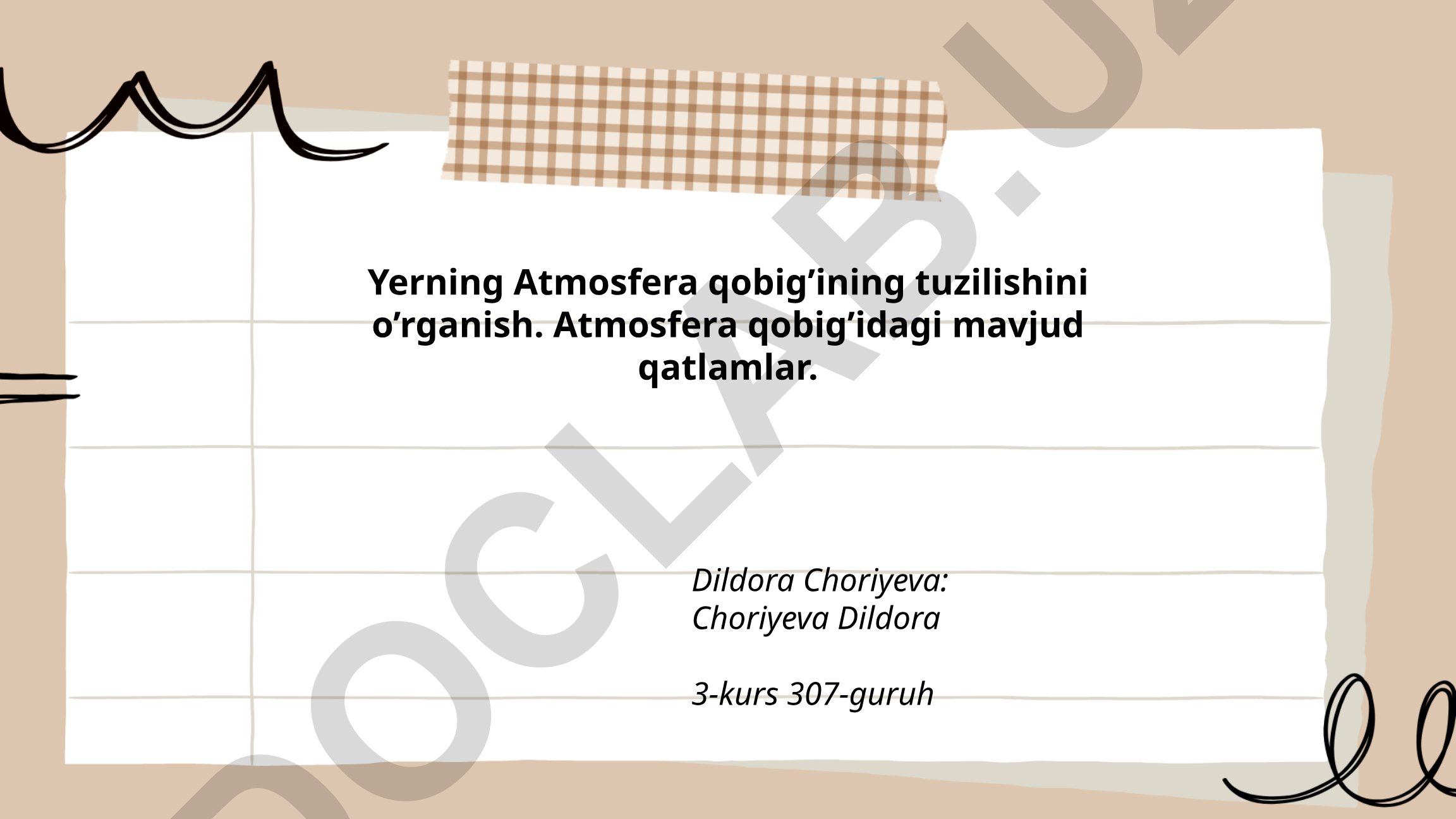 Yerning atmosfera qobig'i tuzilishi va qatlamlari