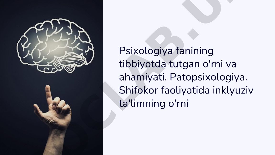 Psixologiya fanining tibbiyotda tutgan o'rni va ahamiyati