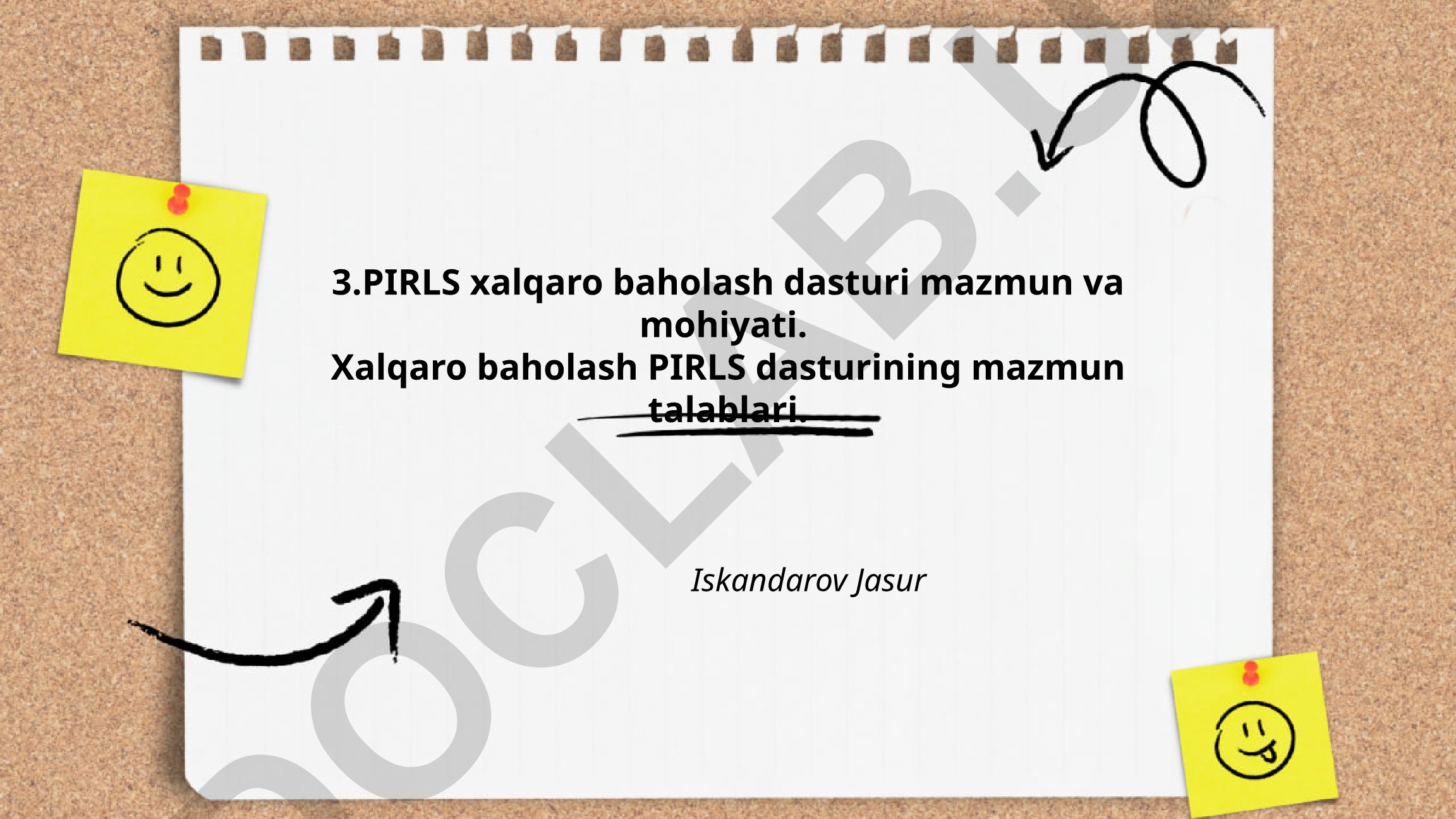 PIRLS xalqaro baholash dasturining mazmun va mohiyati
