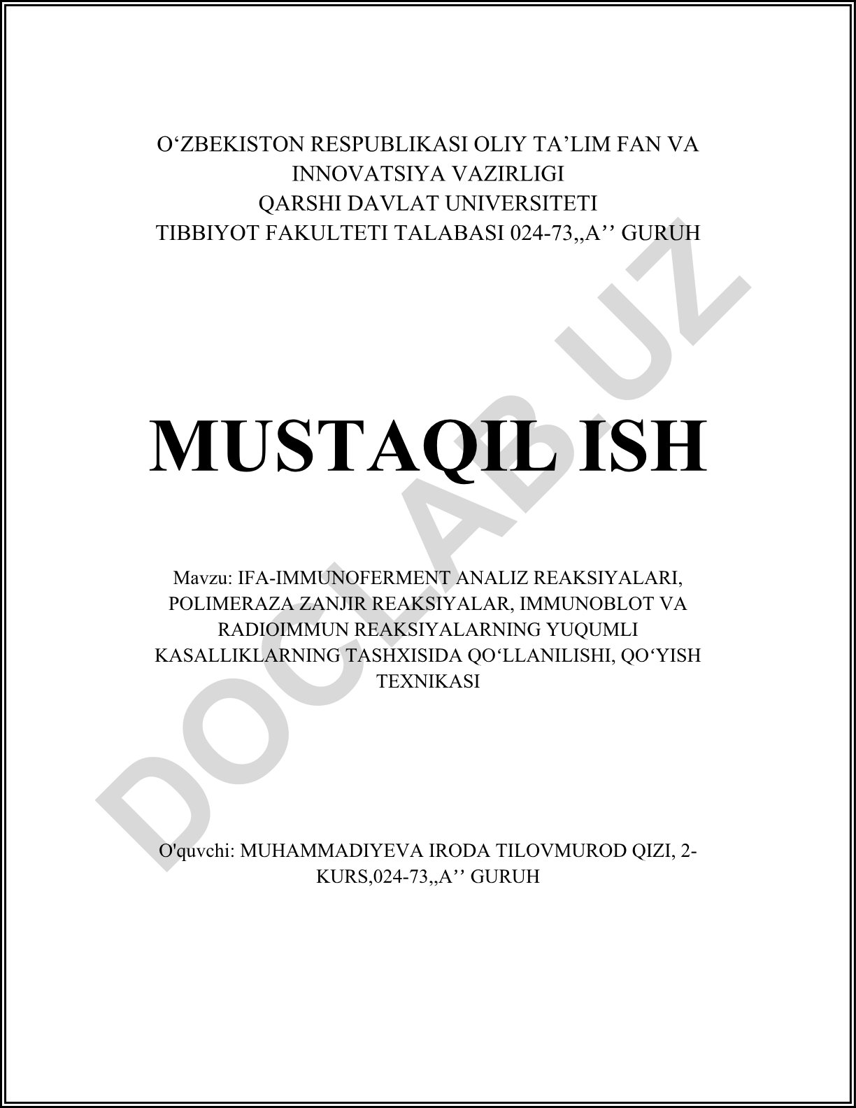 IFA, PCR, immunoblot va radioimmun reaksiyalarning yuqumli kasalliklarning tashxisida qoʻllanilishi