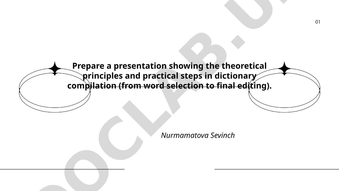 Theoretical principles and practical steps in dictionary compilation