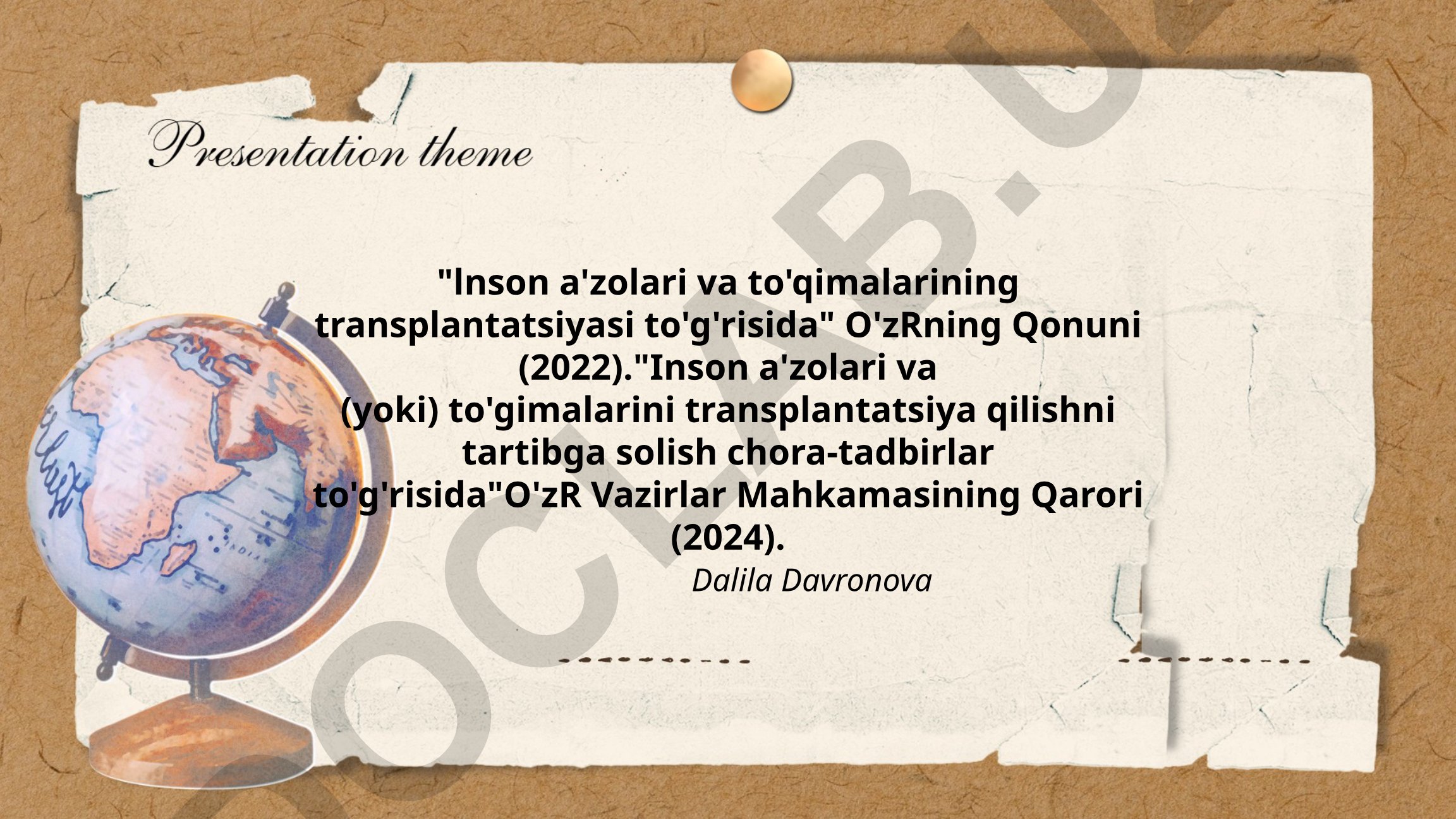 Inson a'zolari va to'qimalarining transplantatsiyasi to'g'risidagi qonun va qarorlar
