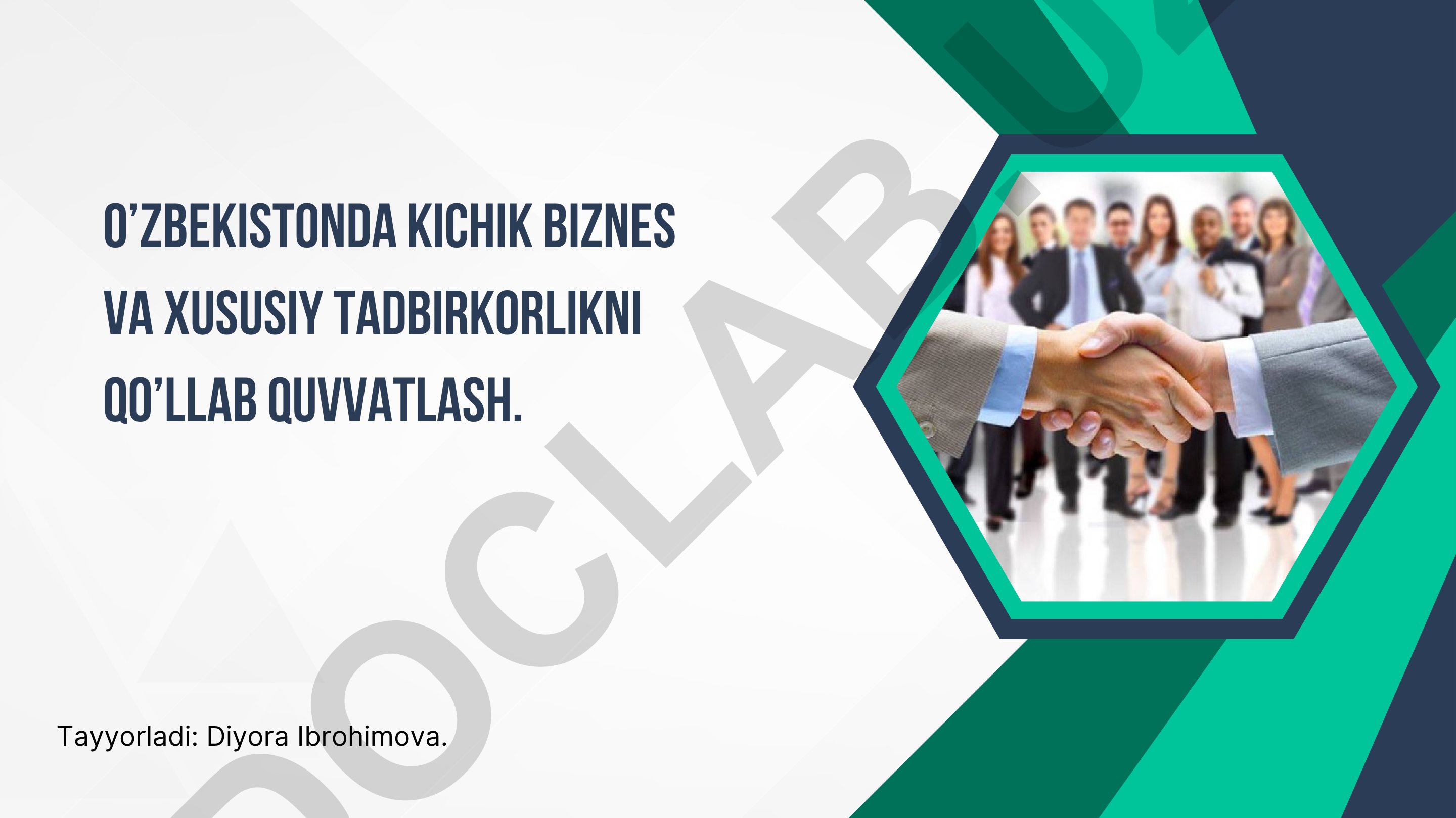 O’zbekistonda kichik biznes va xususiy tadbirkorlikni qo’llab quvvatlash