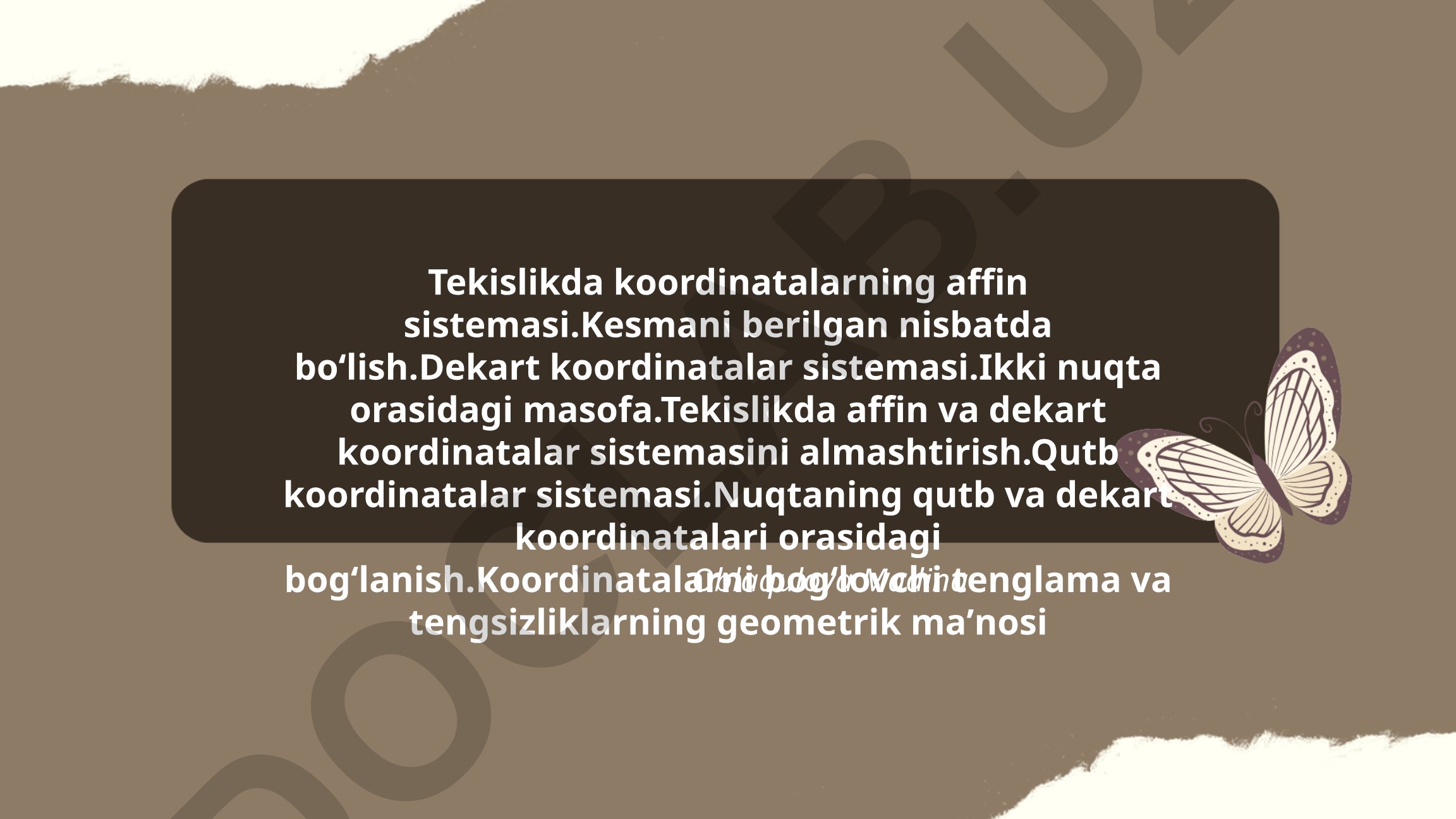Tekislikda koordinatalar sistemalari va ularning almashtirilishi