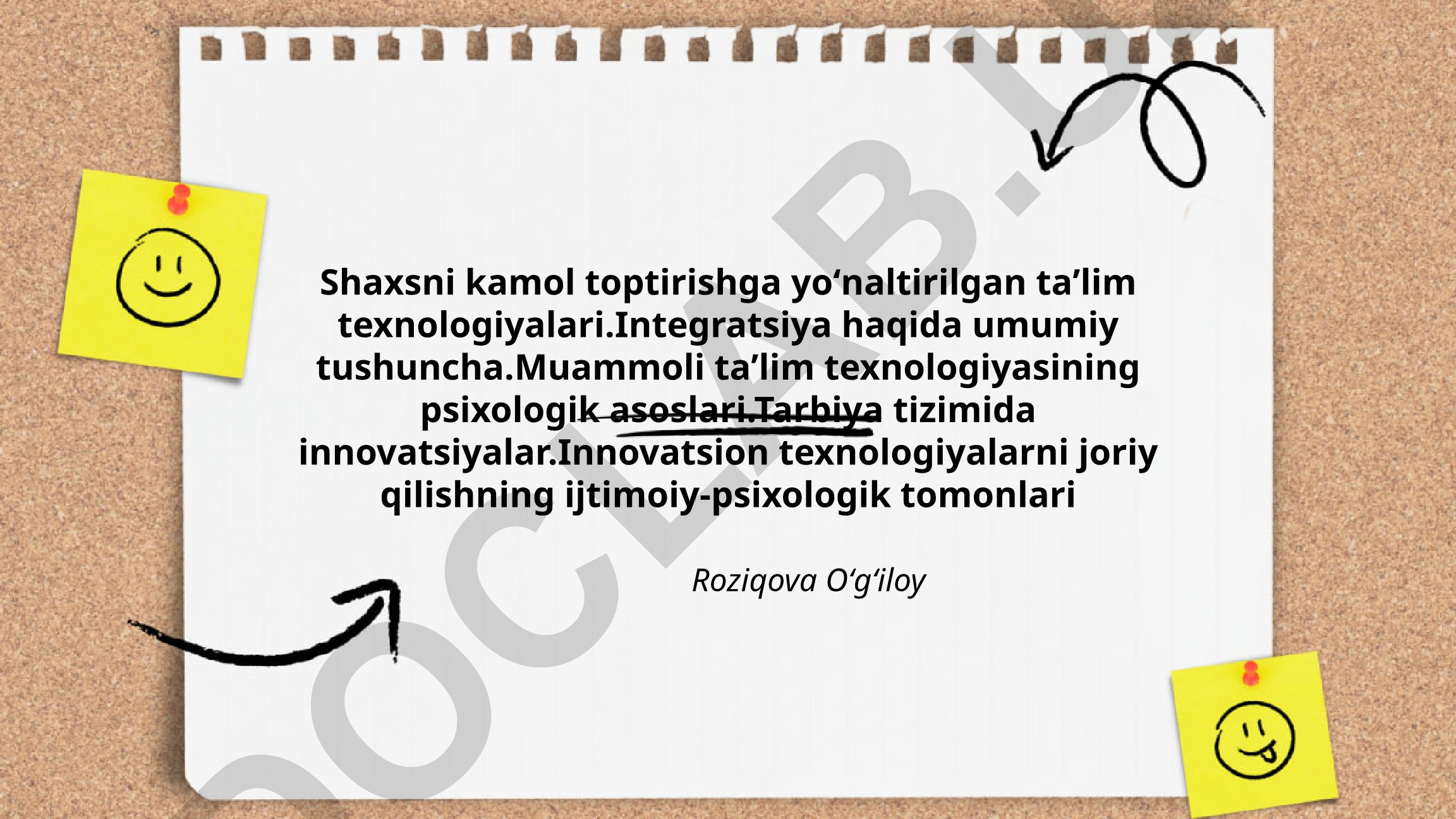 Shaxsni kamol toptirishga yoʻnaltirilgan taʼlim texnologiyalari va innovatsiyalar