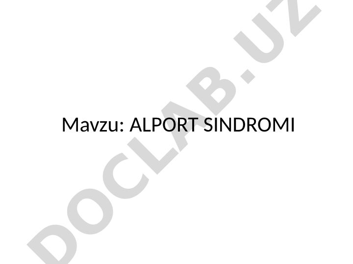 ALPORT SINDROMI