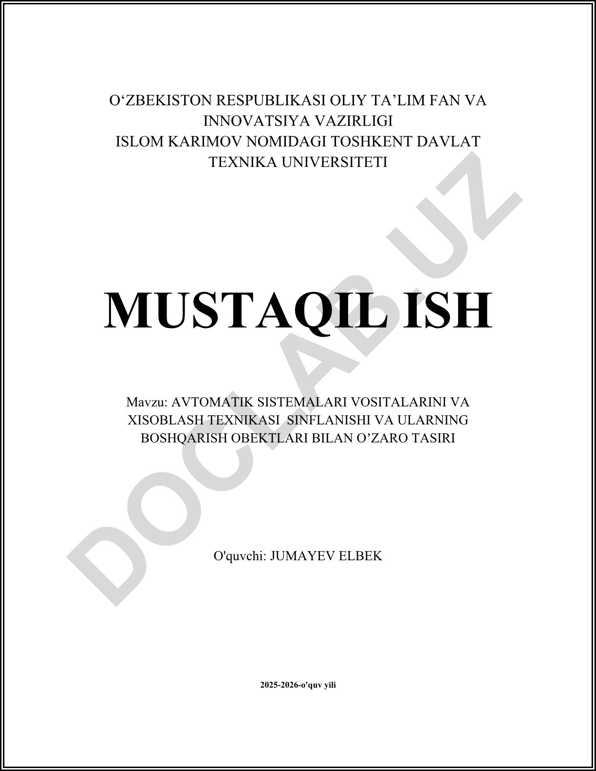 Avtomatik sistemalari vositalarini va xisoblash texnikasi sinflanishi va ularning boshqarish obektlari bilan o'zaro tasiri