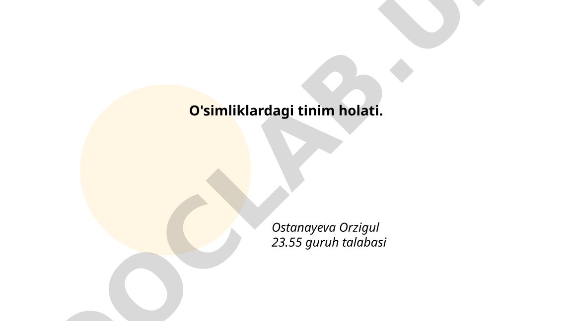 O'simliklardagi tinim holati