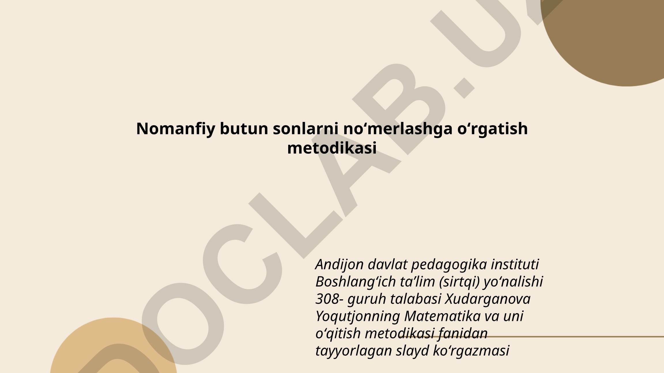 Nomanfiy butun sonlarni noʻmerlashga oʻrgatish metodikasi
