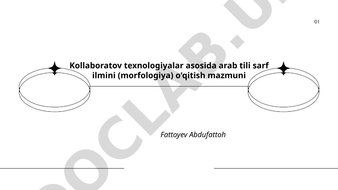Kollaborativ texnologiyalar asosida arab tili sarf ilmini o'qitish