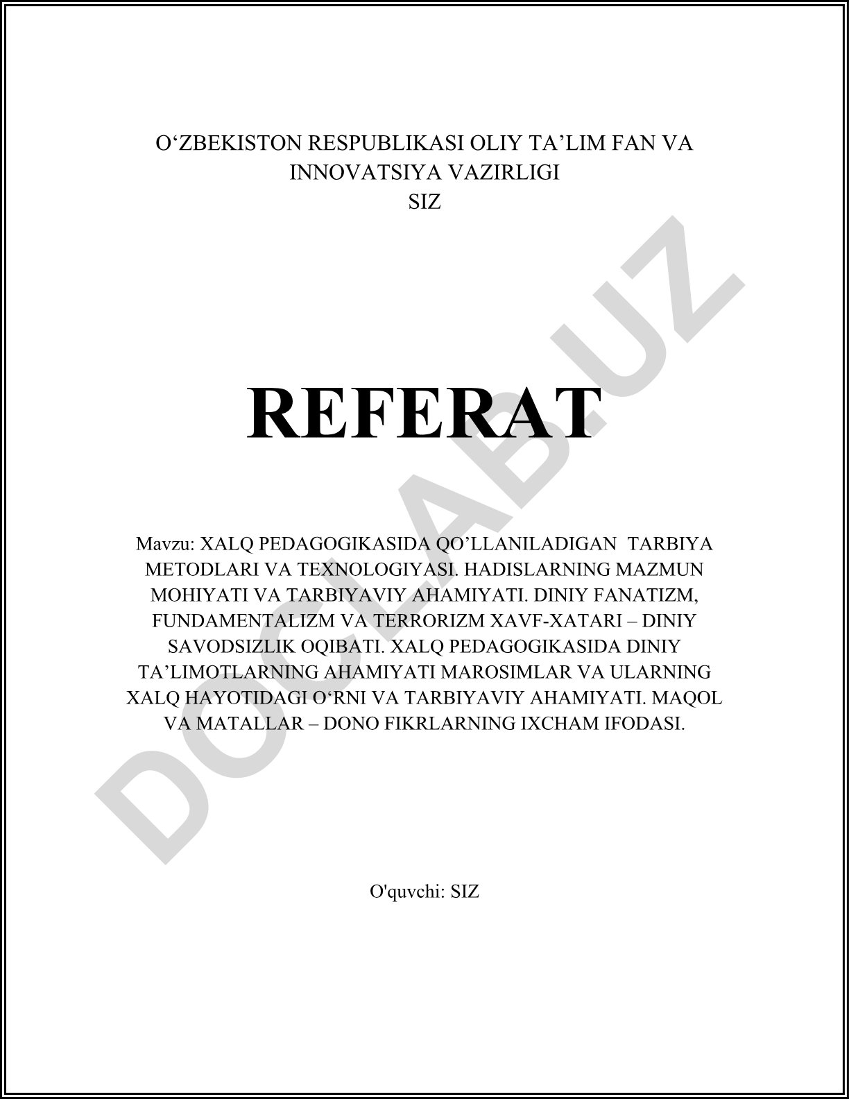 Xalq pedagogikasida qo‘llaniladigan tarbiya metodlari va texnologiyasi