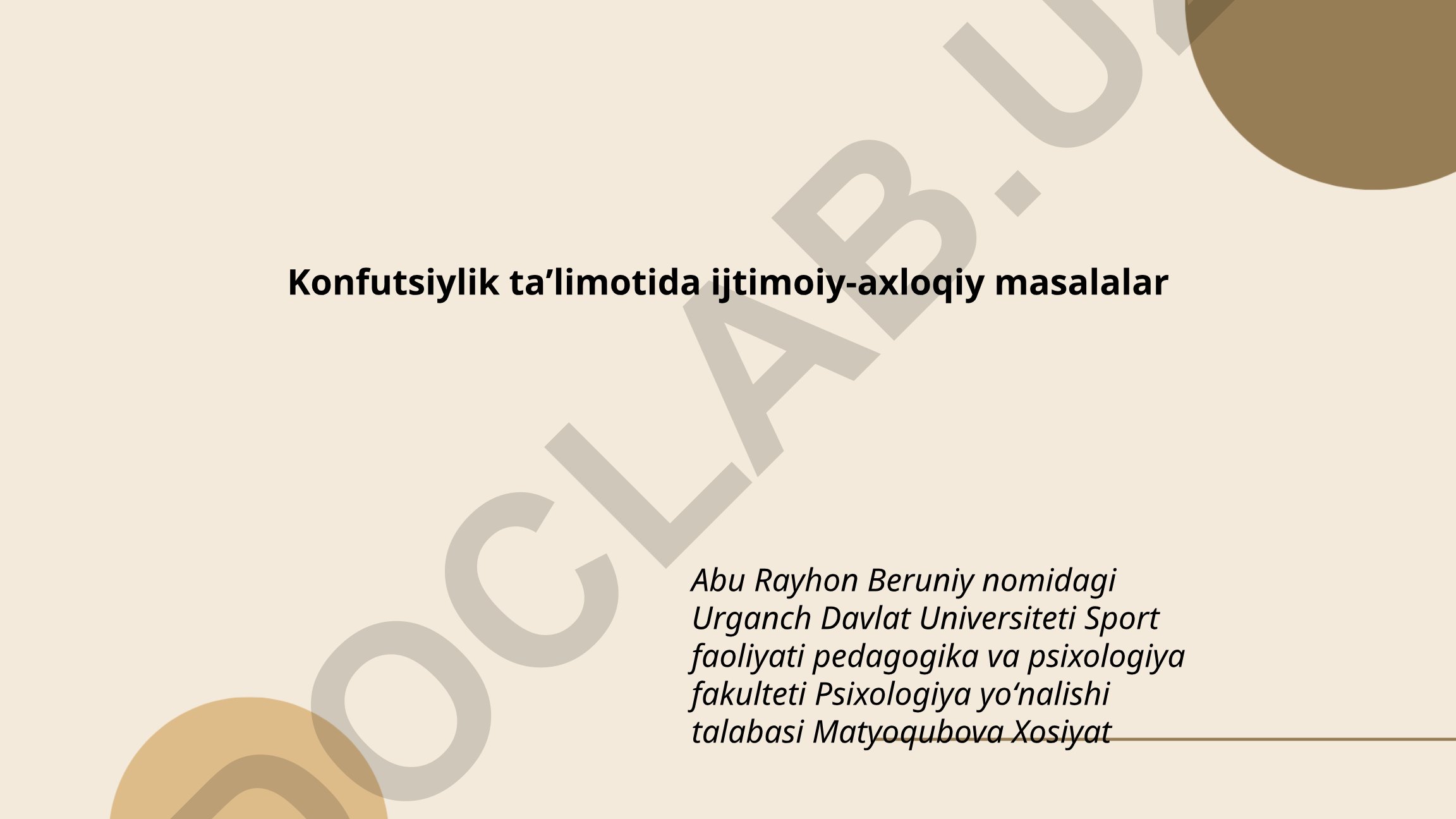 Konfutsiylik taʼlimotida ijtimoiy-axloqiy masalalar