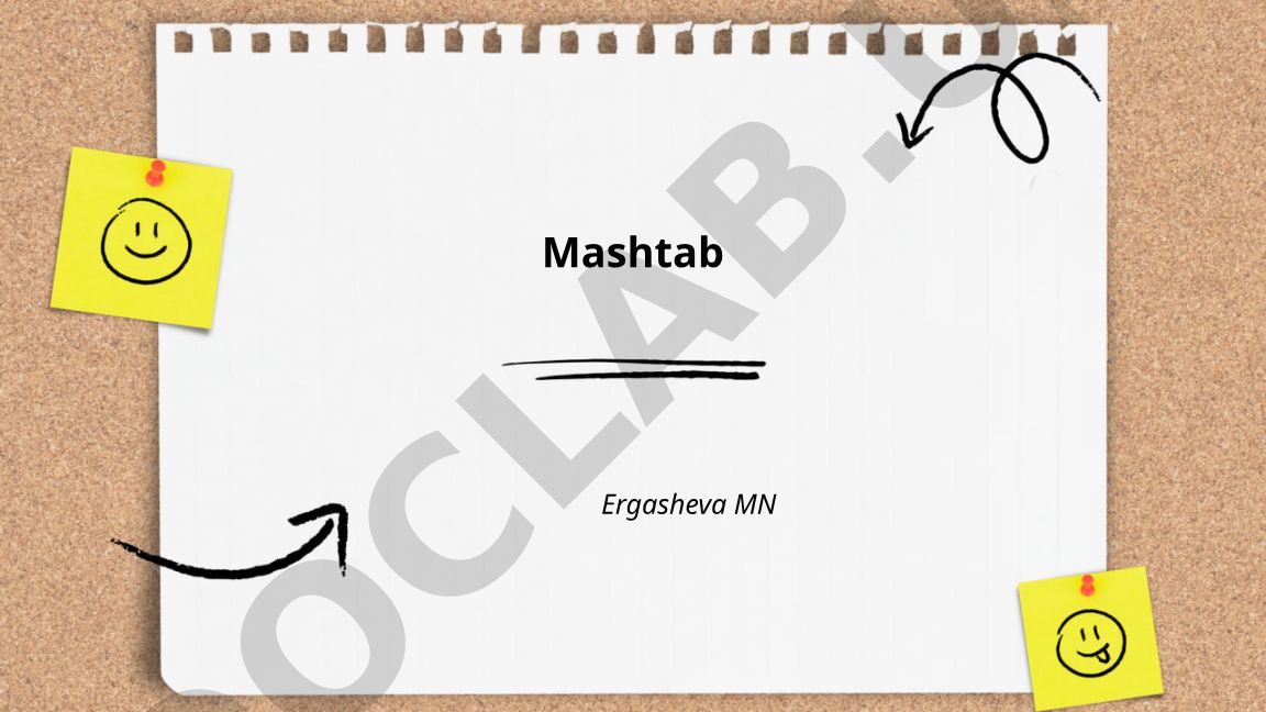 Mashtab tushunchasi, turlari va xarita mashtabi