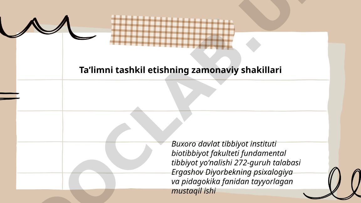Taʼlimni tashkil etishning zamonaviy shakillari