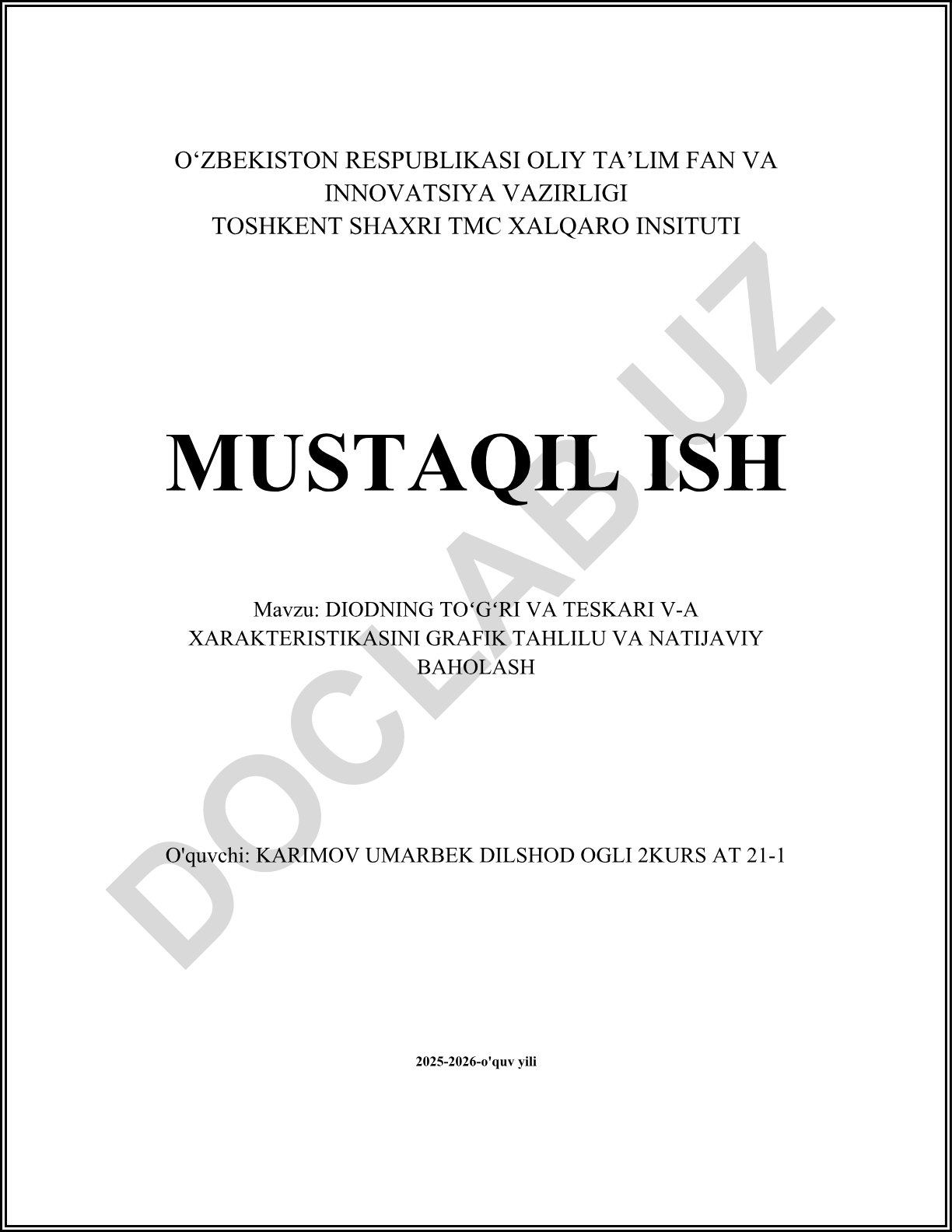 Diodning to'g'ri va teskari V-A xarakteristikasini grafik tahlilu va natijaviy baholash