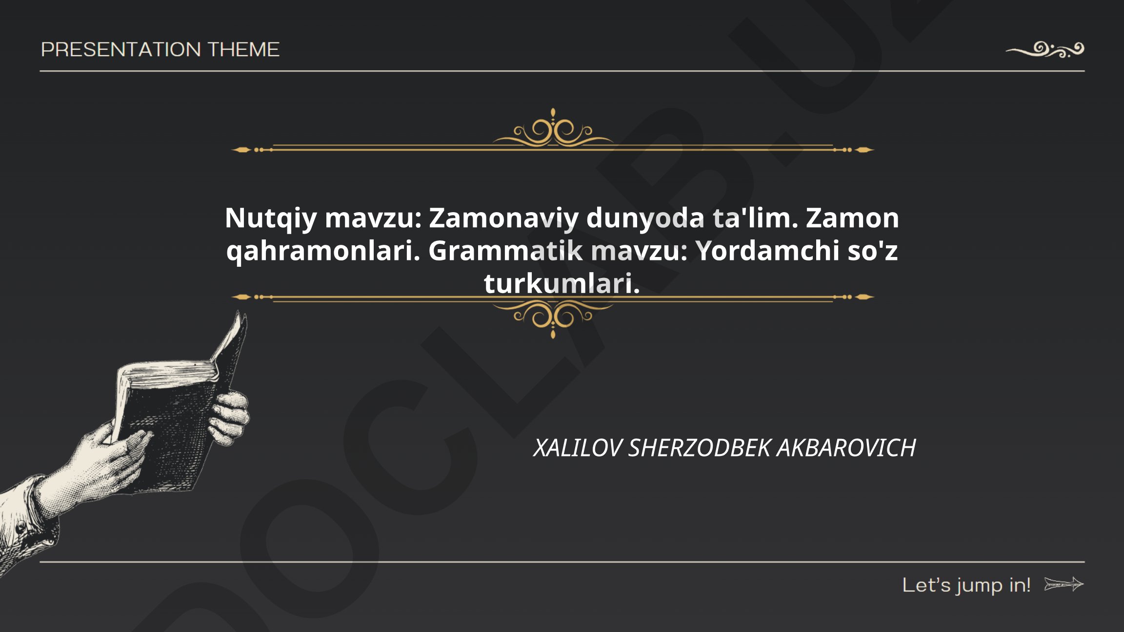Zamonaviy dunyoda ta'lim va zamon qahramonlari