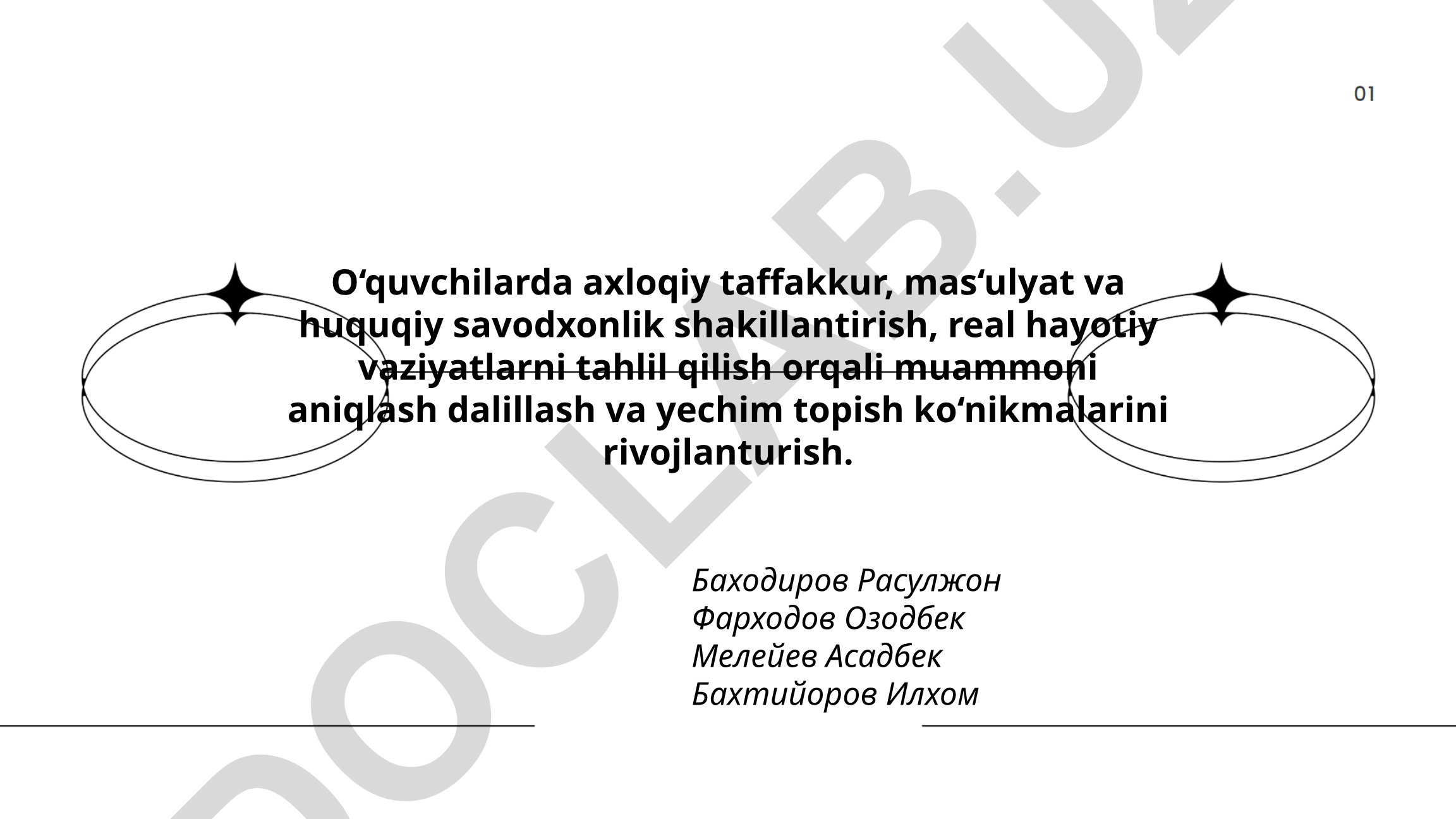 O‘quvchilarda axloqiy taffakkur, mas‘ulyat va huquqiy savodxonlik shakillantirish