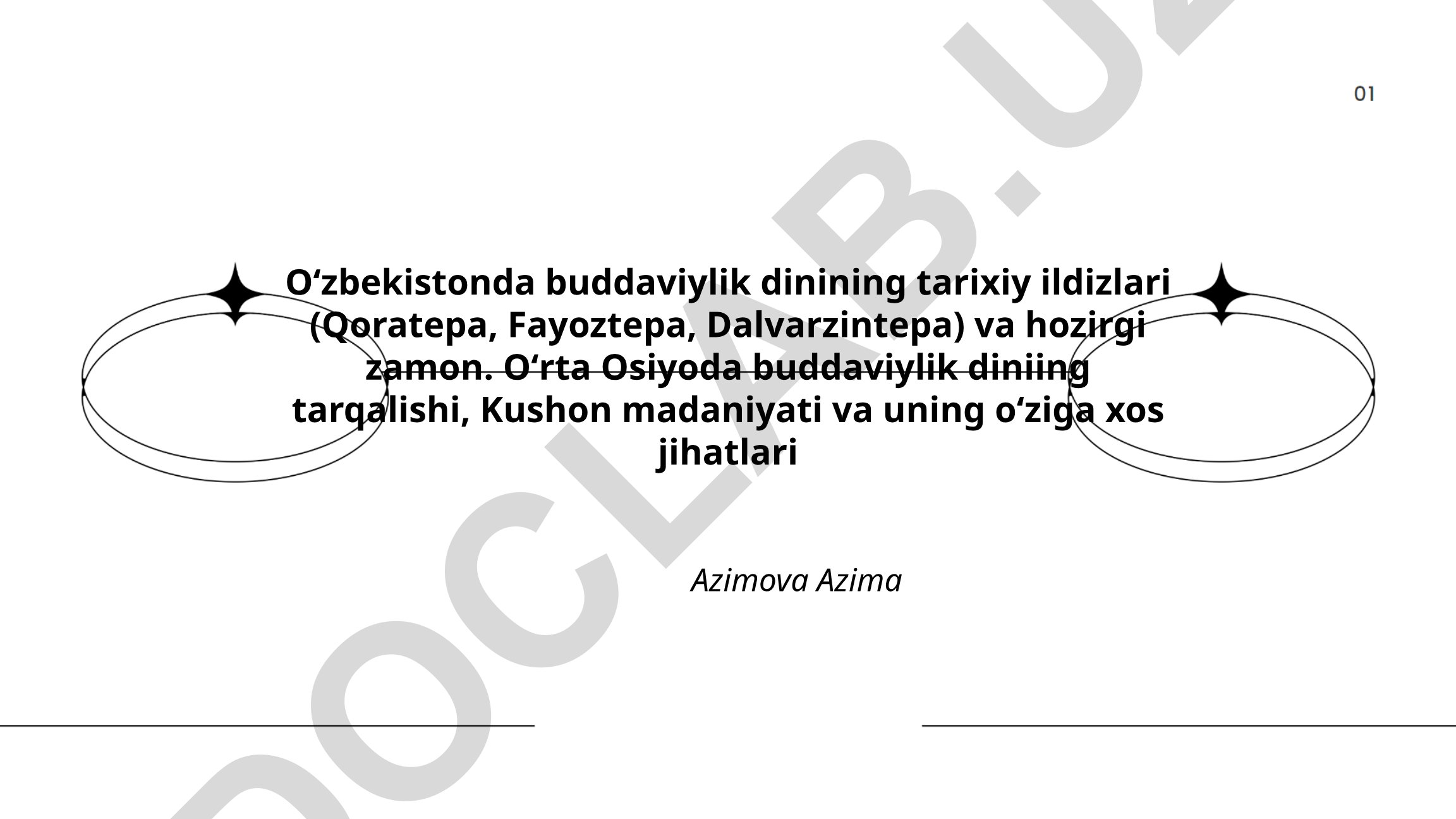 Oʻzbekistonda buddaviylik dinining tarixiy ildizlari va hozirgi zamon