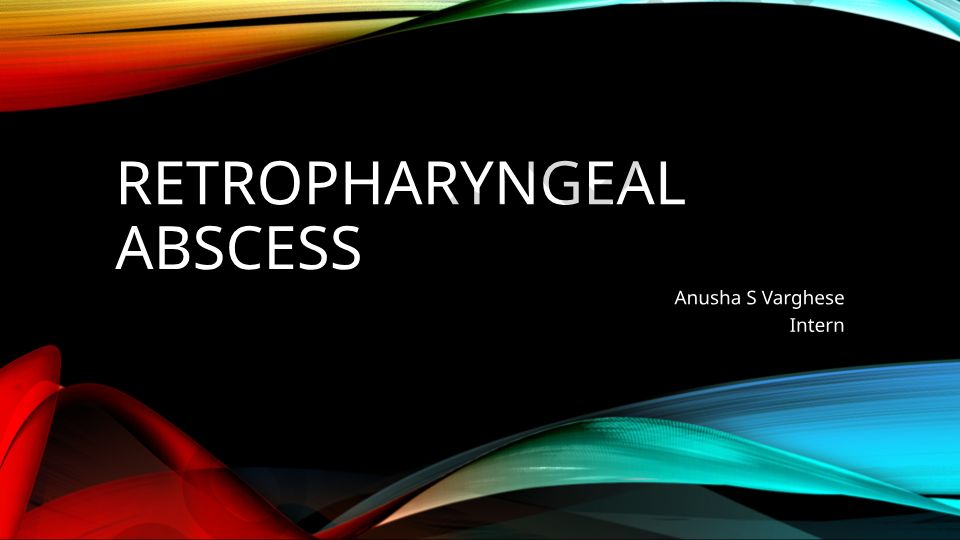 Retropharyngeal Abscess