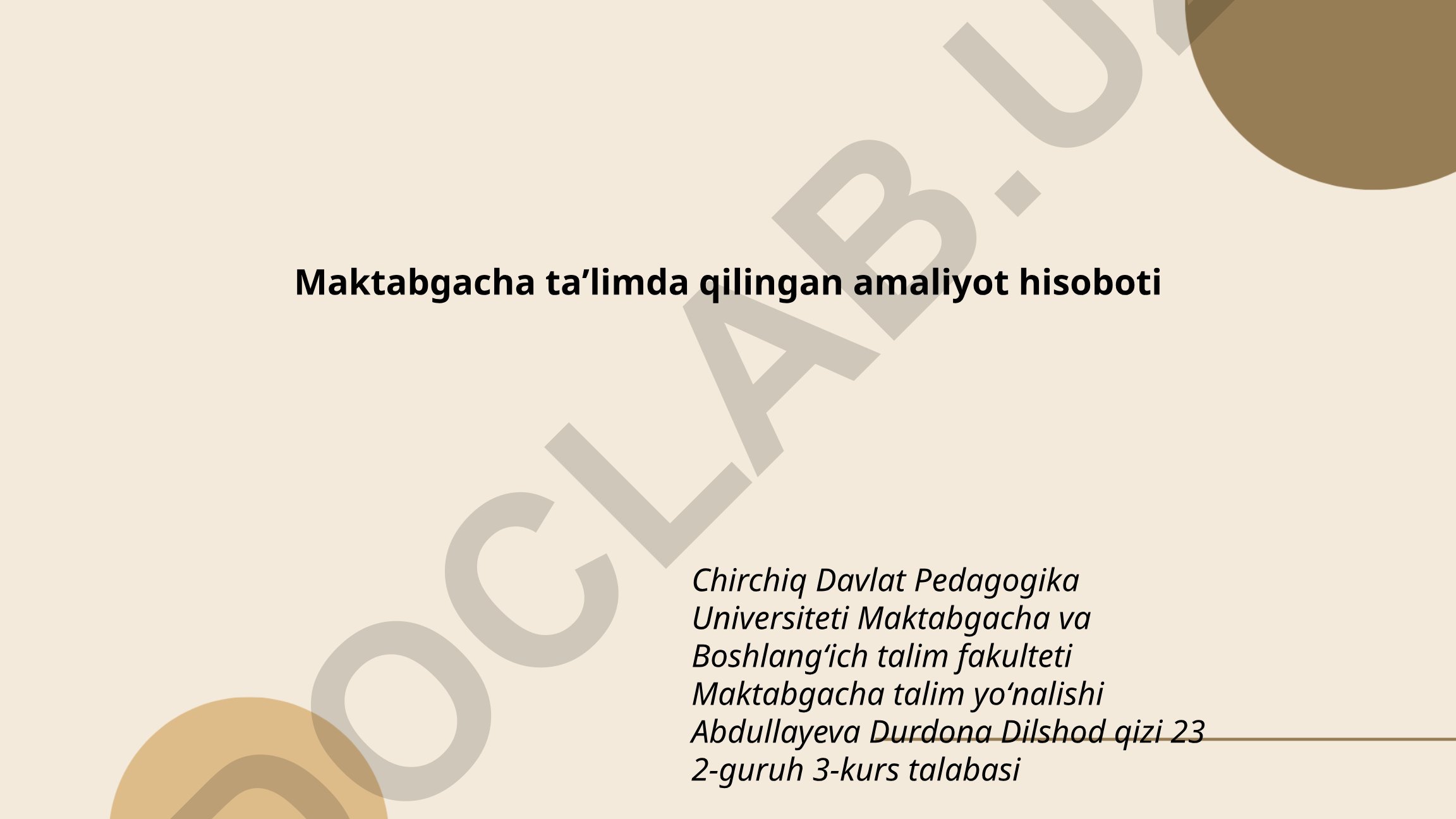 Maktabgacha ta'limda amaliyot hisoboti