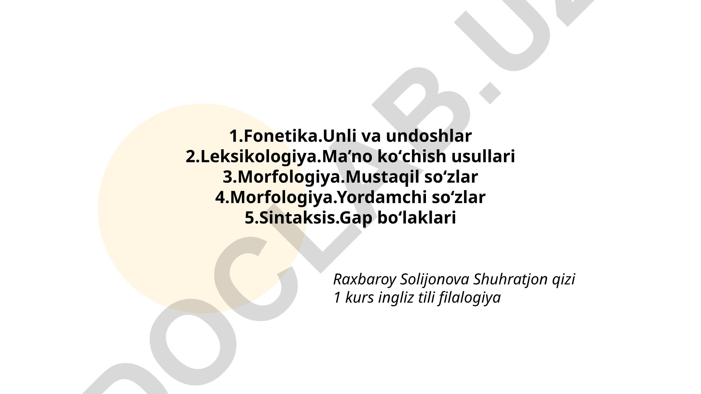 Fonetika, leksikologiya, morfologiya va sintaksis asoslari