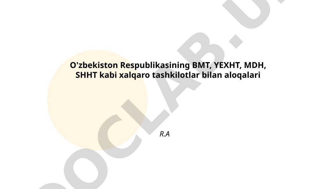 O'zbekistonning xalqaro tashkilotlar bilan aloqalari