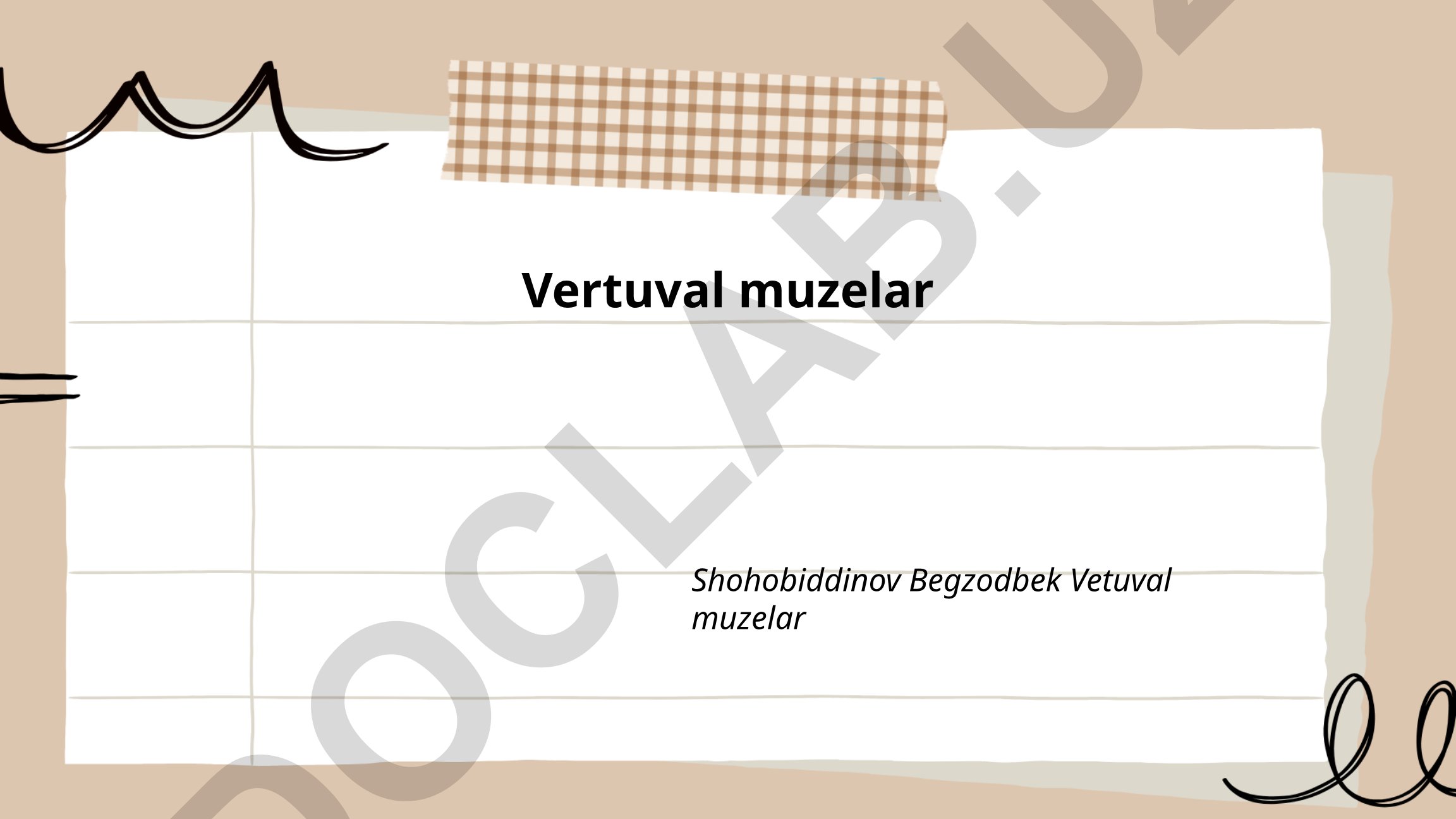 Virtual muzeylar va virtual reallik texnologiyasi