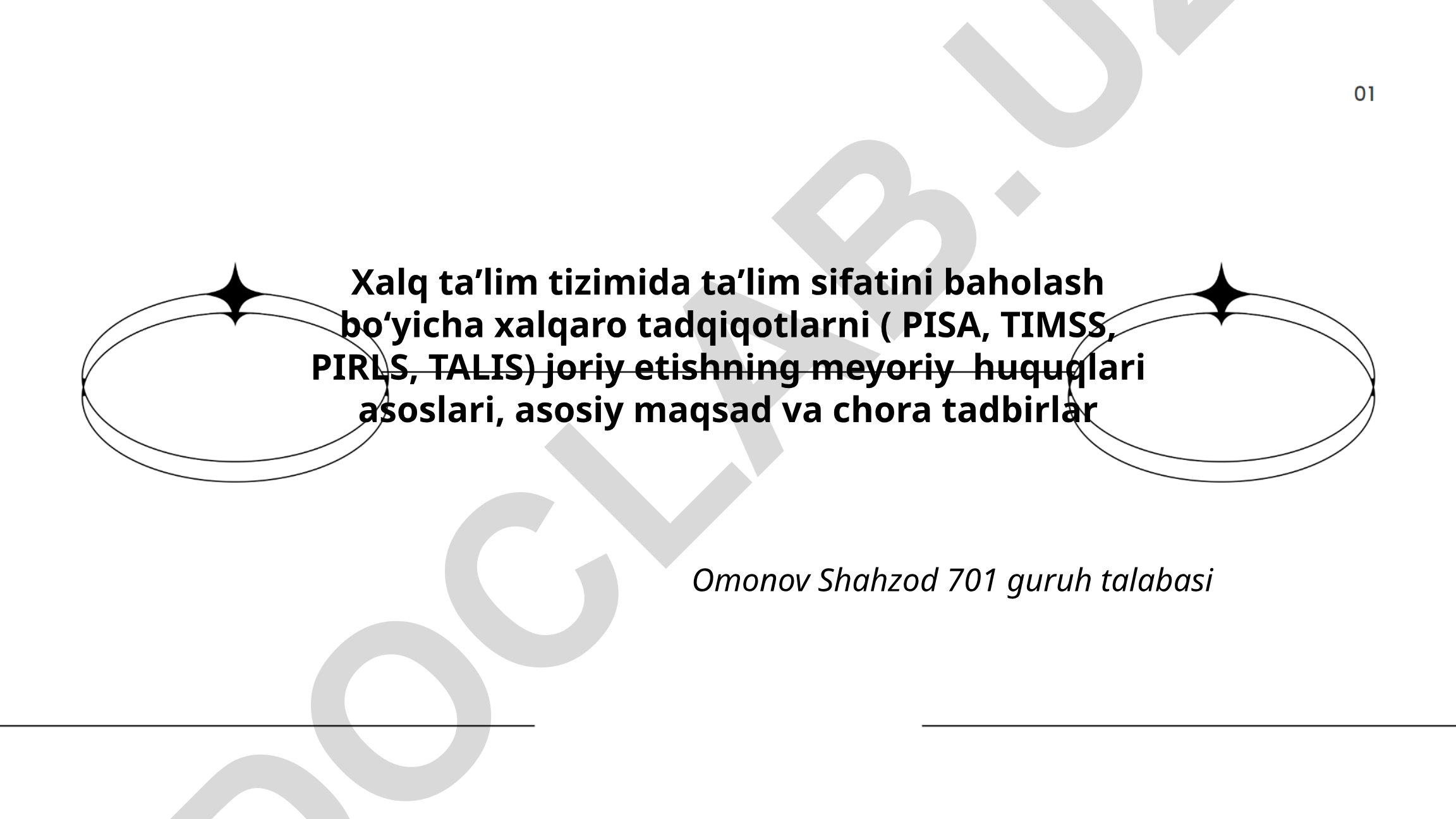 Xalq taʼlim tizimida taʼlim sifatini baholash boʻyicha xalqaro tadqiqotlarni joriy etish