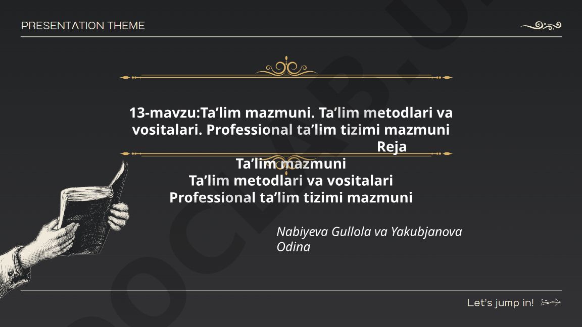 Ta’lim mazmuni, metodlari va professional ta’lim tizimi