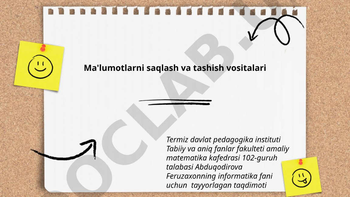 Ma'lumotlarni saqlash va tashish vositalari