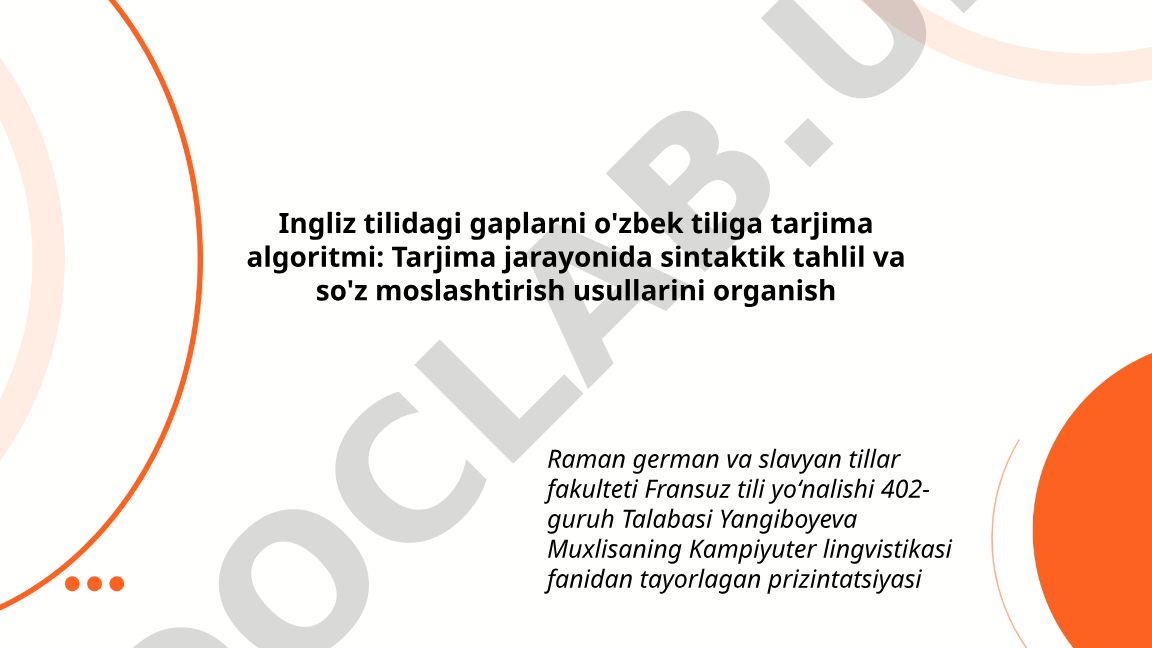 Ingliz tilidagi gaplarni o'zbek tiliga tarjima algoritmi