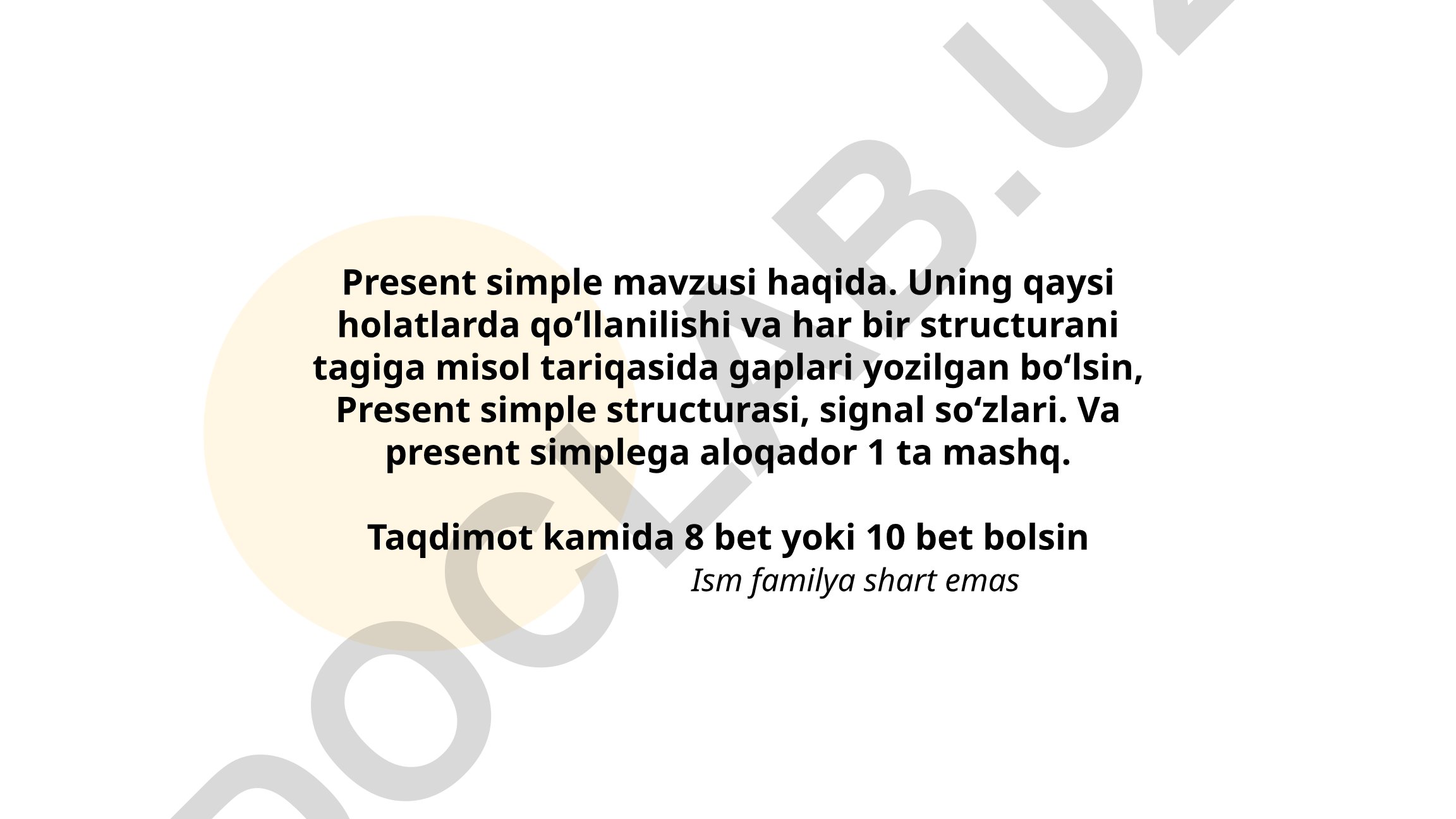 Present Simple: qoʻllanilishi, struktura va misollar