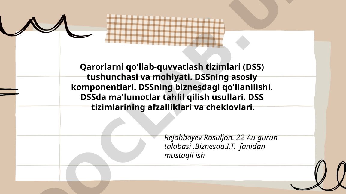 Qarorlarni qo'llab-quvvatlash tizimlari (DSS) tushunchasi va mohiyati