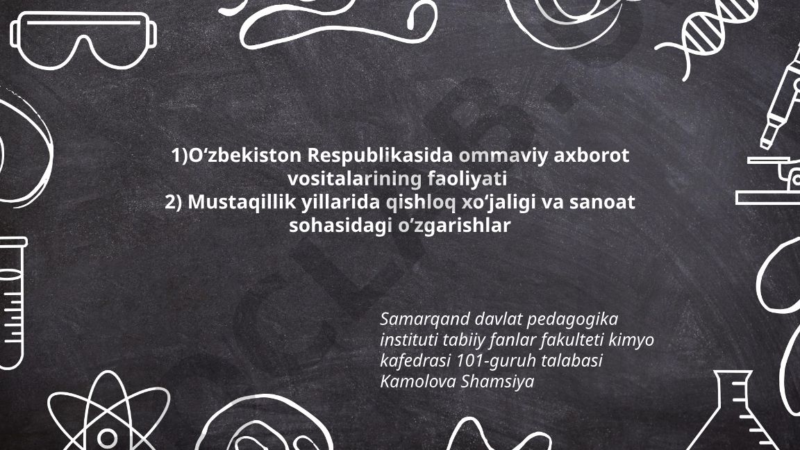 O'zbekistonda ommaviy axborot vositalarining mustaqillik davridagi rivojlanishi